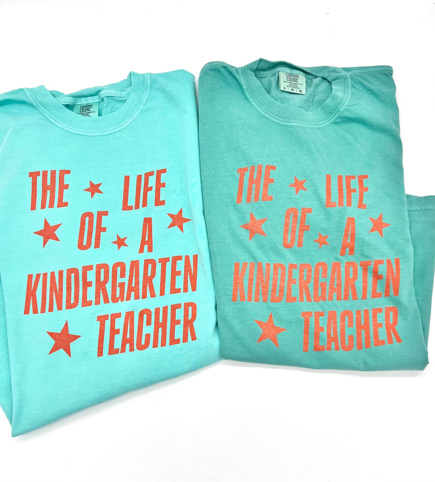 Life of a Kindergarten Teacher Tee