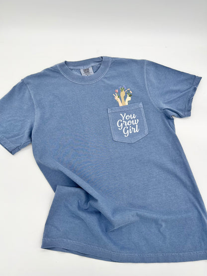 You Grow Girl Pocket Tee